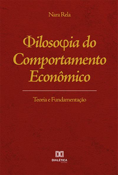 Filosofia do Comportamento Econômico