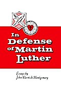 In Defense of Martin Luther