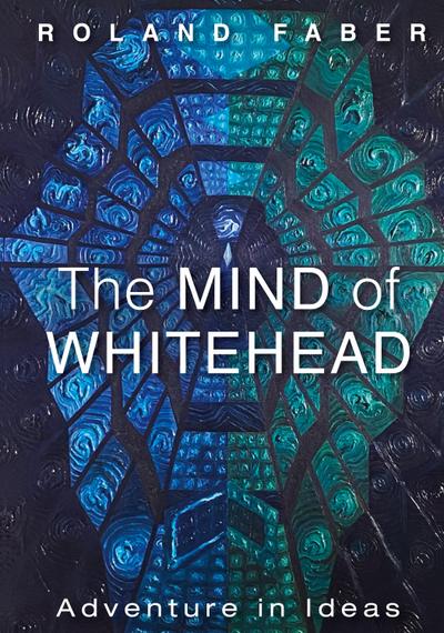 The Mind of Whitehead
