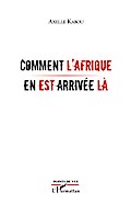 Comment l’Afrique en est arrivée là