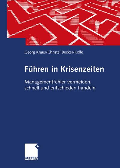 Führen in Krisenzeiten
