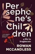 Persephone’s Children