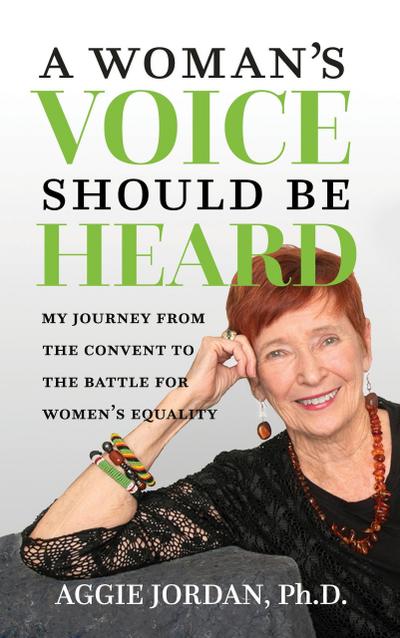 A Woman’s Voice Should Be Heard