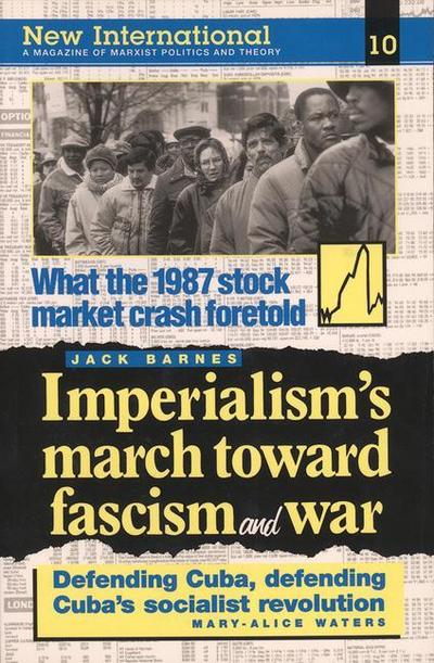 Imperialism’s March Toward Fascism and War