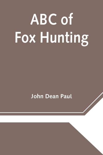 Abc Of Fox Hunting