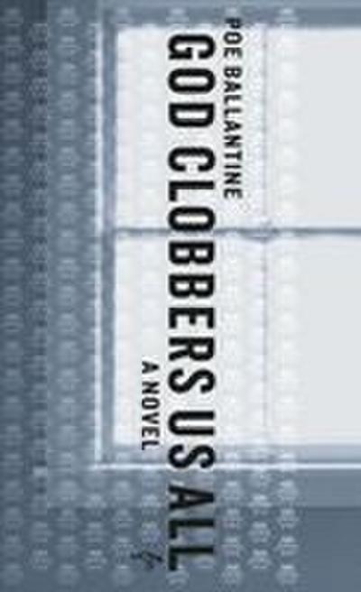 God Clobbers Us All
