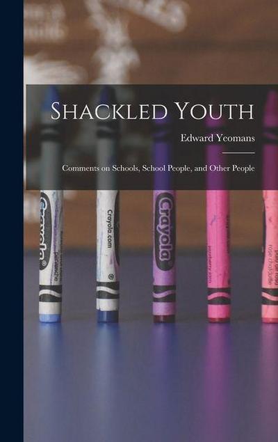 Shackled Youth