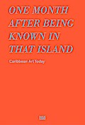 One month after being known in that island