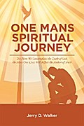 “One Mans Spiritual Journey”