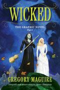 Wicked: The Graphic Novel I