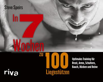 In 7 Wochen zu 100 Liegestützen