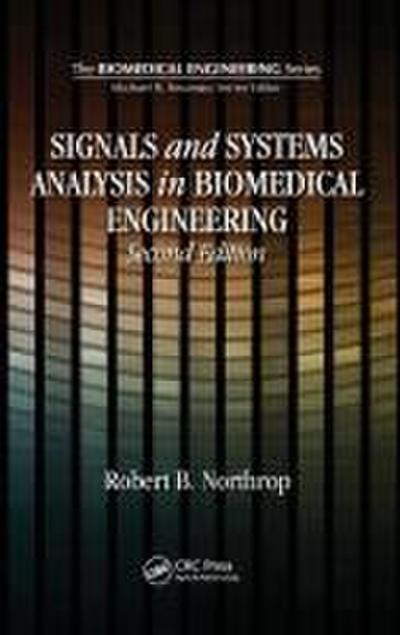 Signals and Systems Analysis In Biomedical Engineering