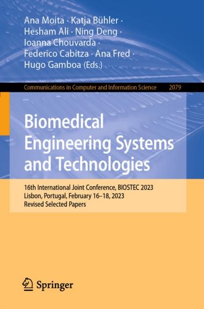 Biomedical Engineering Systems and Technologies