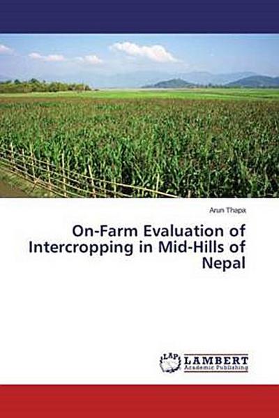 On-Farm Evaluation of Intercropping in Mid-Hills of Nepal