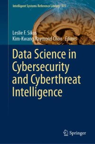 Data Science in Cybersecurity and Cyberthreat Intelligence