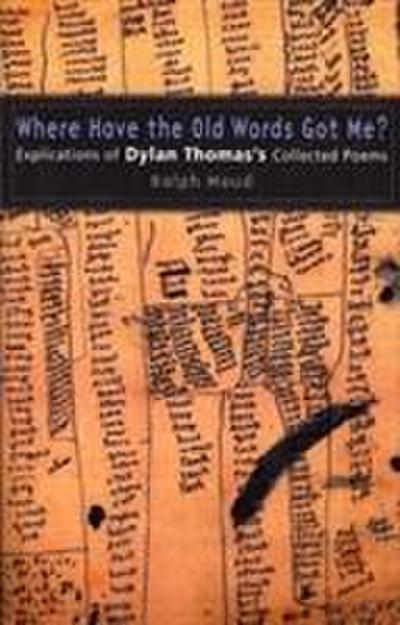 Where Have the Old Words Got Me?