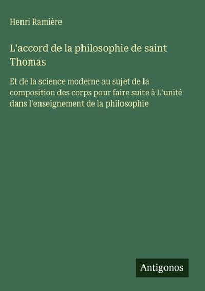 L’accord de la philosophie de saint Thomas