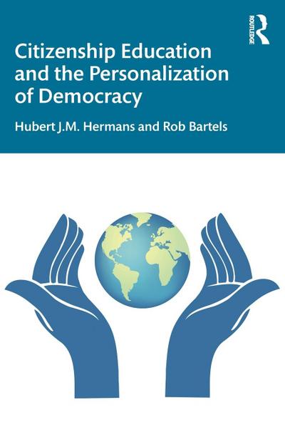 Citizenship Education and the Personalization of Democracy