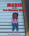 Marie and the Pre-Monday Blues