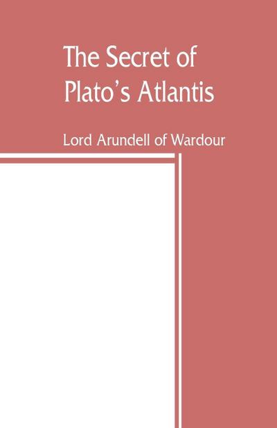 The secret of Plato’s Atlantis