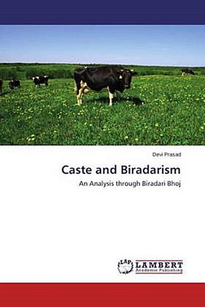 Caste and Biradarism