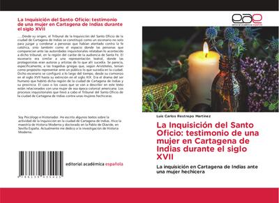 La Inquisición del Santo Oficio: testimonio de una mujer en Cartagena de Indias durante el siglo XVII