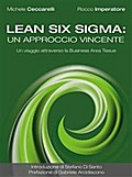 Lean Six Sigma: un approccio vincente. Un viaggio attraverso la Business Area Tissue