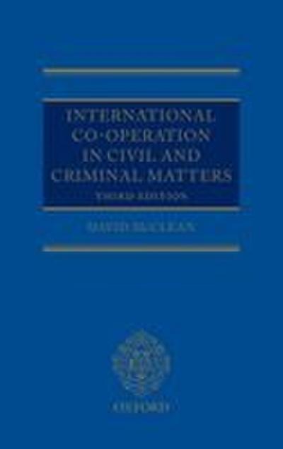 International Co-Operation in Civil and Criminal Matters