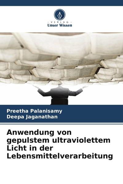 Anwendung von gepulstem ultraviolettem Licht in der Lebensmittelverarbeitung