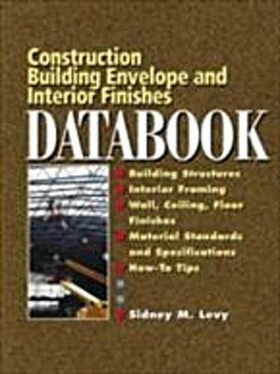 Building Envelope and Interior Finishes Databook
