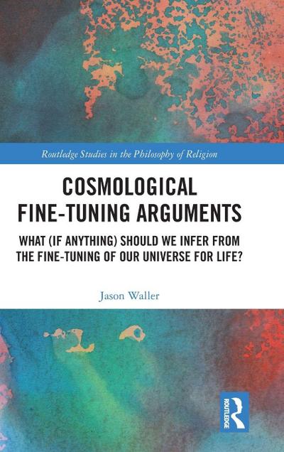 Cosmological Fine-Tuning Arguments