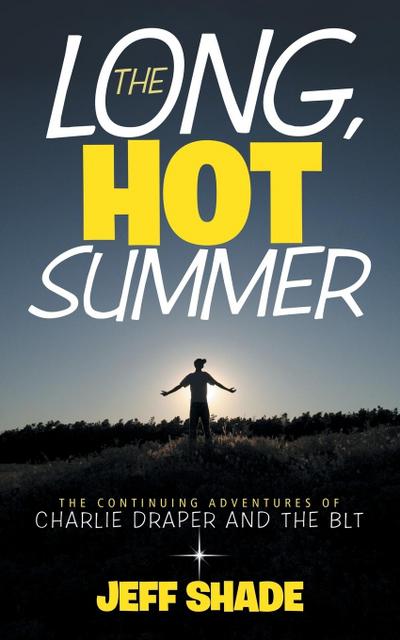 The Long, Hot Summer