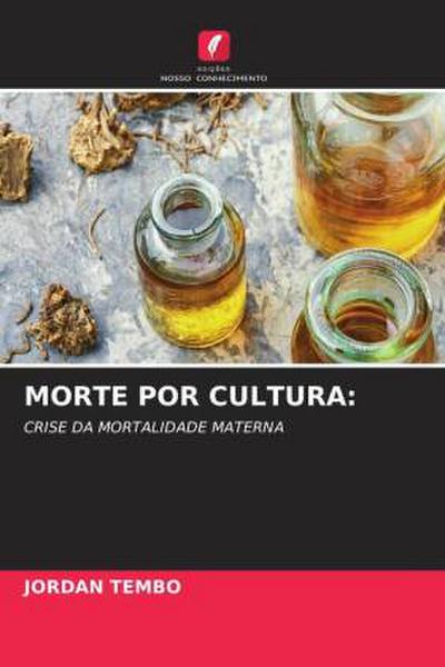 MORTE POR CULTURA: