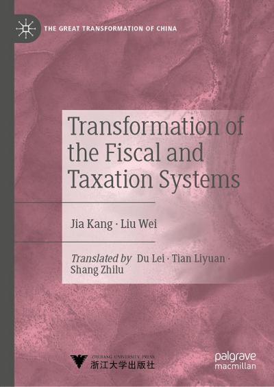Transformation of the Fiscal and Taxation Systems