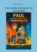 Paul und die Abenteuer mit Donnerblitz