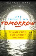 Like There’s No Tomorrow