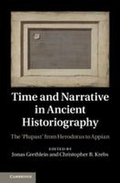Time and Narrative in Ancient Historiography