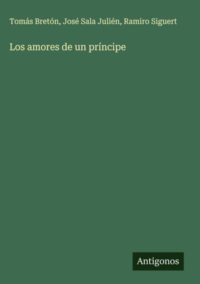 Los amores de un príncipe
