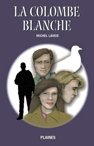 colombe blanche, La