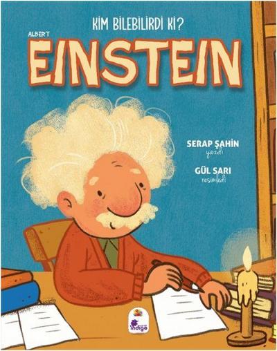 Kim Bilebilirdi Ki - Albert Einstein