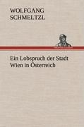 Ein Lobspruch der Stadt Wien in Österreich