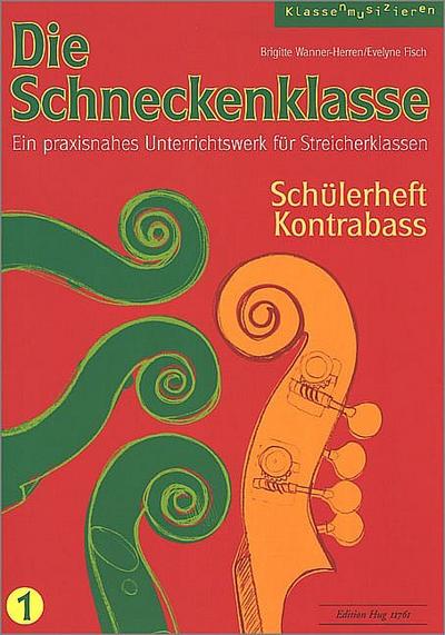 Die Schneckenklasse Band 1für Streicherklasse (Streichorchester)