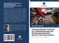 Fortschrittliche Technik zur Identifizierung von Stationsstandorten: Bicycle Sharing System