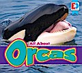 All About Orcas