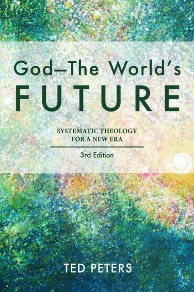 God - The World’s Future
