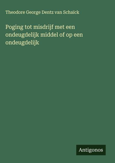 Poging tot misdrijf met een ondeugdelijk middel of op een ondeugdelijk