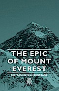The Epic of Mount Everest