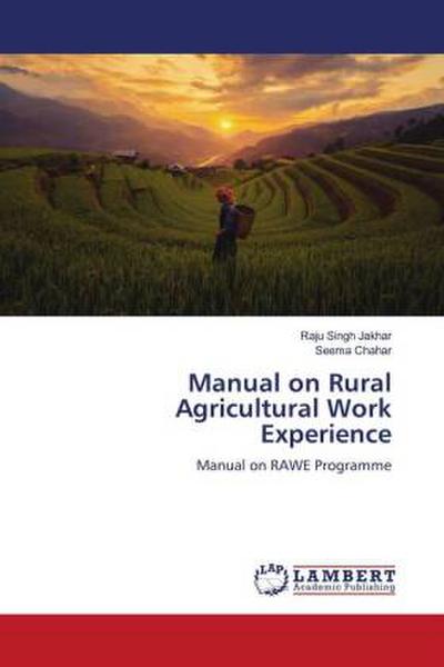 Manual on Rural Agricultural Work Experience