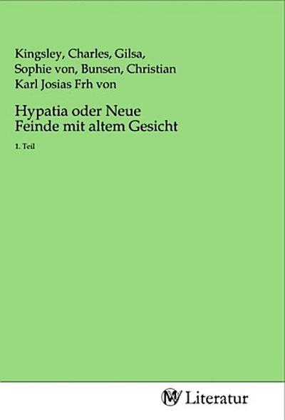 Hypatia oder Neue Feinde mit altem Gesicht