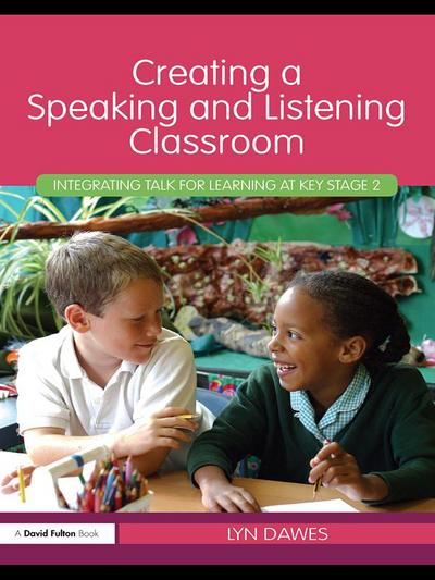 Creating a Speaking and Listening Classroom